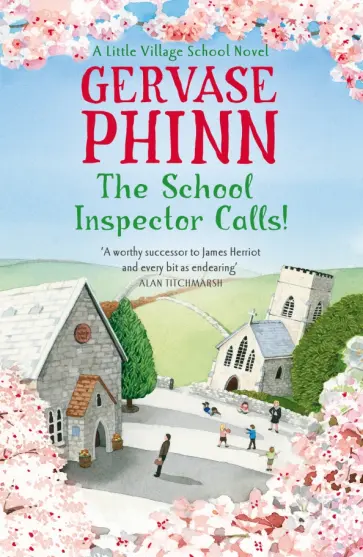 Gervase Phinn - The School Inspector Calls! обложка книги