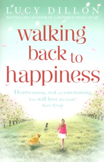 Lucy Dillon - Walking Back To Happiness обложка книги