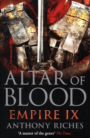 Anthony Riches - Altar of Blood Anthony Riches - Altar of Blood обложка книги