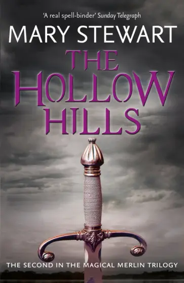 Mary Stewart - The Hollow Hills Mary Stewart - The Hollow Hills обложка книги
