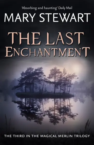 Mary Stewart - The Last Enchantment Mary Stewart - The Last Enchantment обложка книги