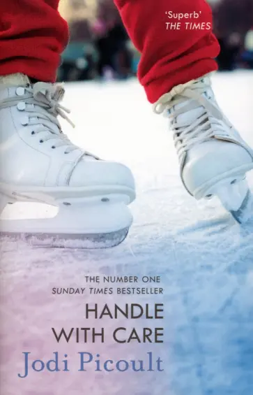 Jodi Picoult - Handle with Care Jodi Picoult - Handle with Care обложка книги
