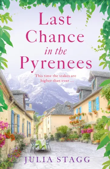 Julia Stagg - Last Chance in the Pyrenees обложка книги