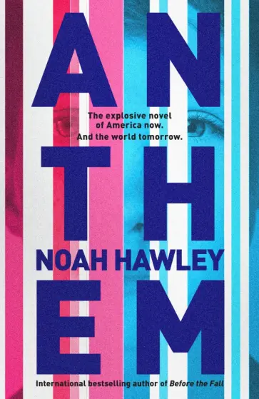 Noah Hawley - Anthem обложка книги