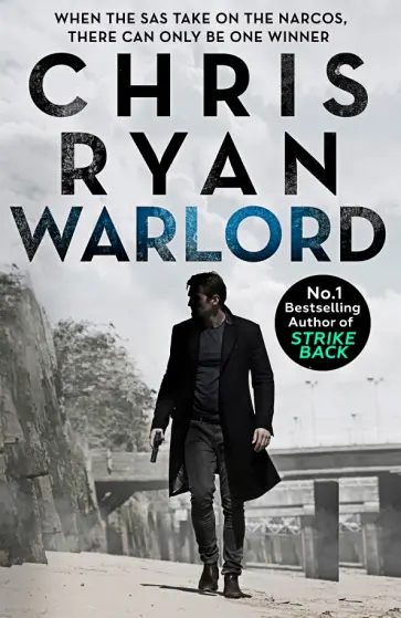 Chris Ryan - Warlord Chris Ryan - Warlord обложка книги