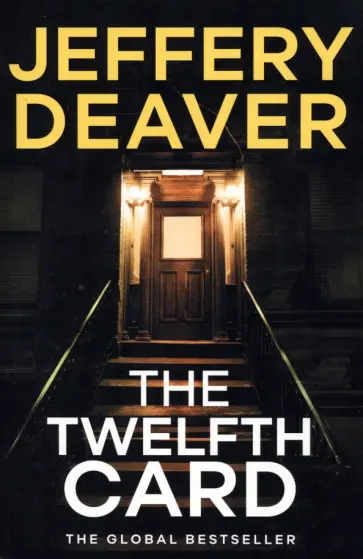 Jeffery Deaver - The Twelfth Card Jeffery Deaver - The Twelfth Card обложка книги