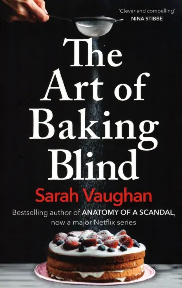 Sarah Vaughan - The Art of Baking Blind обложка книги