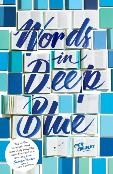 Cath Crowley - Words in Deep Blue обложка книги
