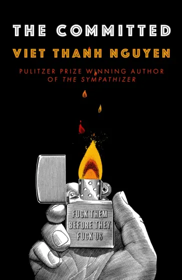 Viet Nguyen - The Committed Viet Nguyen - The Committed обложка книги