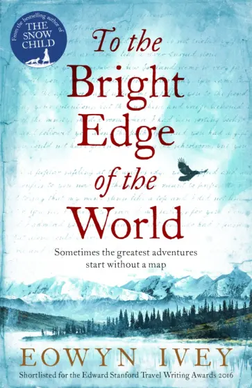 Eowyn Ivey - To the Bright Edge of the World обложка книги