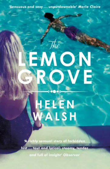 Helen Walsh - The Lemon Grove обложка книги