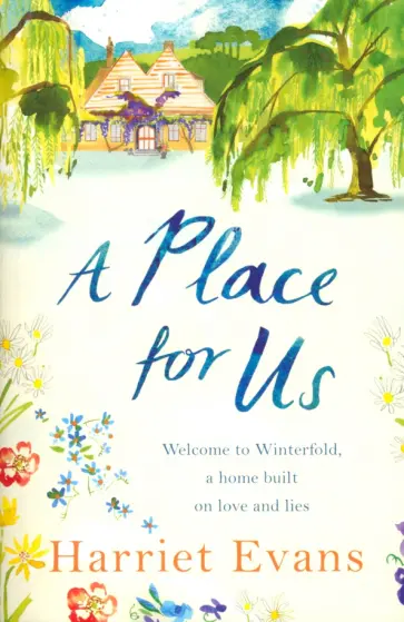 Harriet Evans - A Place for Us Harriet Evans - A Place for Us обложка книги