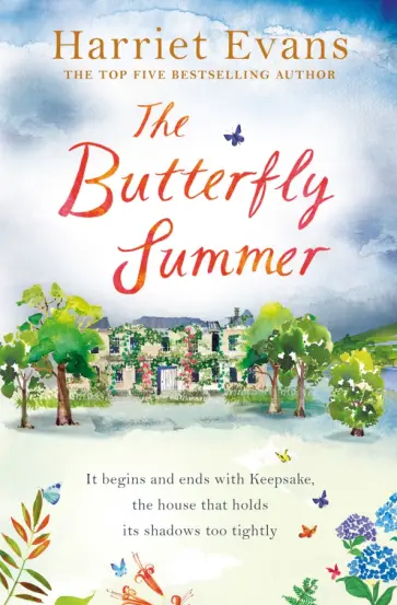 Harriet Evans - The Butterfly Summer Harriet Evans - The Butterfly Summer обложка книги