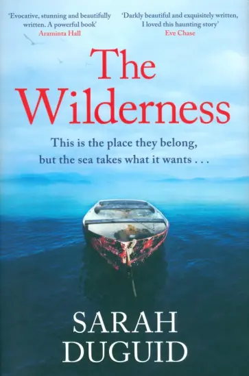 Sarah Duguid - The Wilderness обложка книги