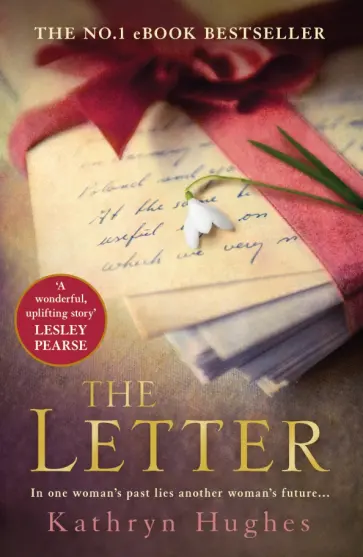 Kathryn Hughes - The Letter Kathryn Hughes - The Letter обложка книги