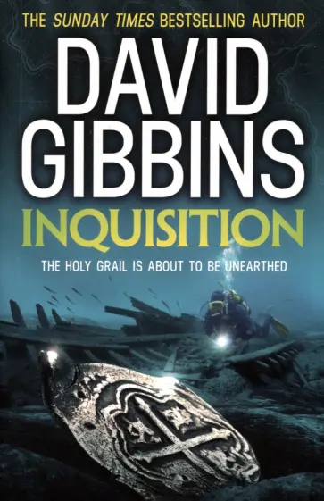 David Gibbins - Inquisition обложка книги