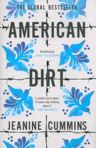 Jeanine Cummins - American Dirt Jeanine Cummins - American Dirt обложка книги