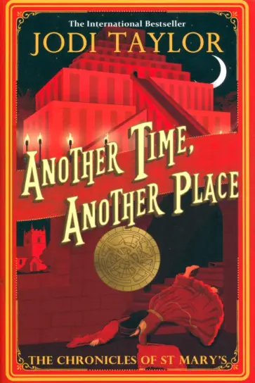 Jodi Taylor - Another Time, Another Place обложка книги