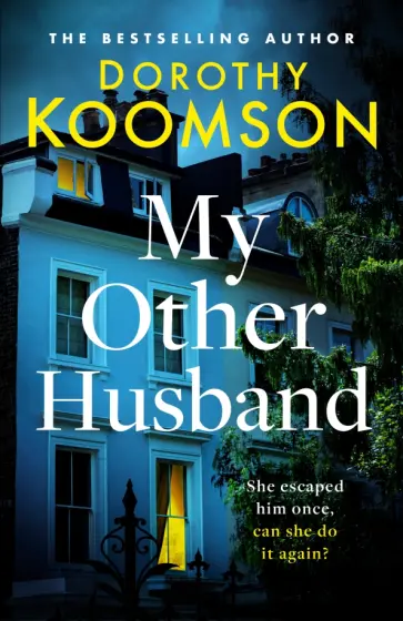 Dorothy Koomson - My Other Husband Dorothy Koomson - My Other Husband обложка книги