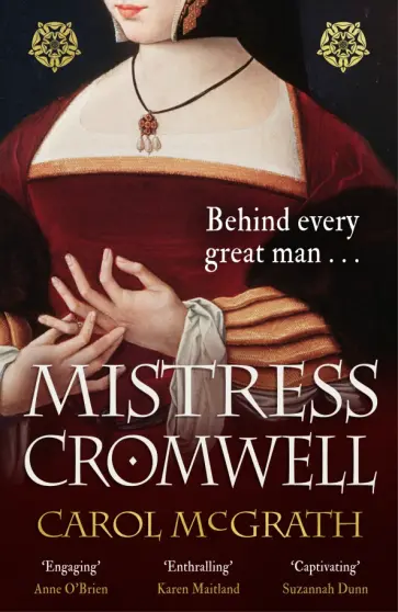 Carol McGrath - Mistress Cromwell обложка книги