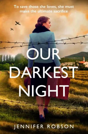 Jennifer Robson - Our Darkest Night Jennifer Robson - Our Darkest Night обложка книги