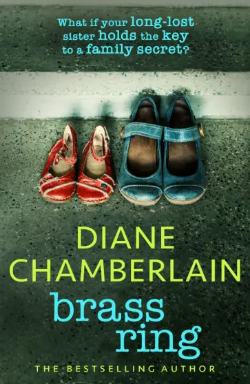 Diane Chamberlain - Brass Ring обложка книги