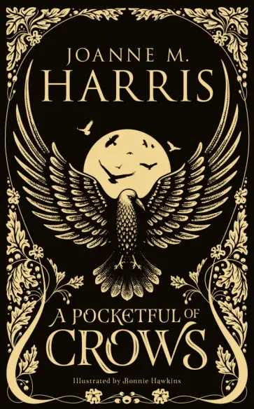 Joanne Harris - A Pocketful of Crows обложка книги