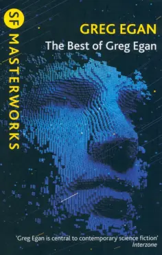 Greg Egan - The Best of Greg Egan обложка книги