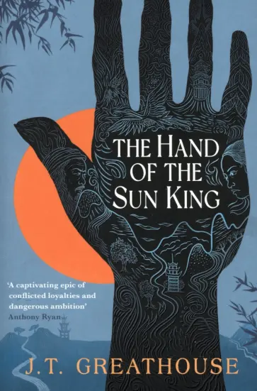 J. Greathouse - The Hand of the Sun King обложка книги