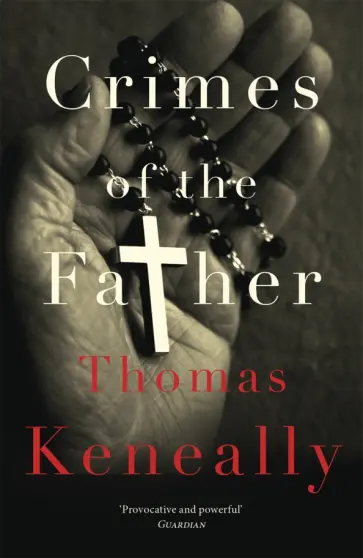 Thomas Keneally - Crimes of the Father обложка книги