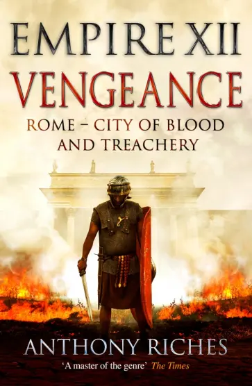 Anthony Riches - Vengeance Anthony Riches - Vengeance обложка книги