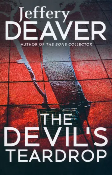 Jeffery Deaver - The Devil's Teardrop Jeffery Deaver - The Devil's Teardrop обложка книги
