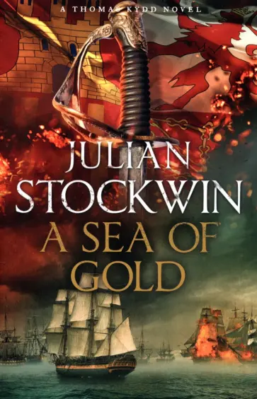 Julian Stockwin - A Sea of Gold обложка книги