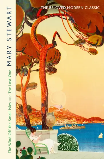 Mary Stewart - The Wind Off the Small Isles and The Lost One Mary Stewart - The Wind Off the Small Isles and The Lost One обложка книги