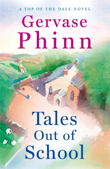 Gervase Phinn - Tales Out of School обложка книги