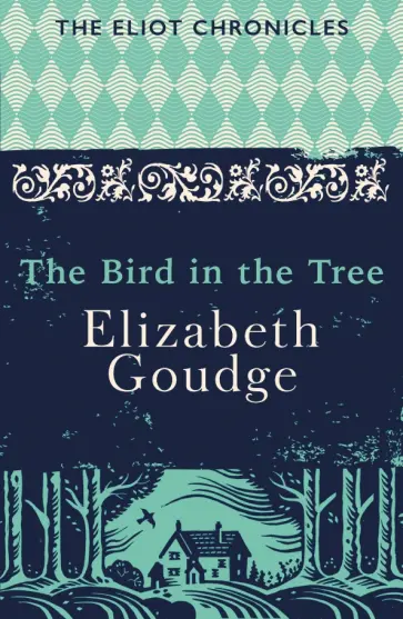 Elizabeth Goudge - The Bird in the Tree Elizabeth Goudge - The Bird in the Tree обложка книги