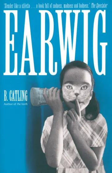 Brian Catling - Earwig Brian Catling - Earwig обложка книги