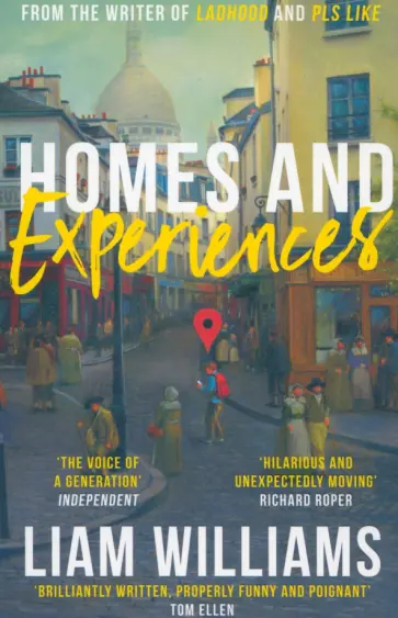 Liam Williams - Homes and Experiences обложка книги