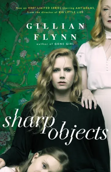 Gillian Flynn - Sharp Objects Gillian Flynn - Sharp Objects обложка книги