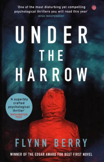 Flynn Berry - Under the Harrow Flynn Berry - Under the Harrow обложка книги