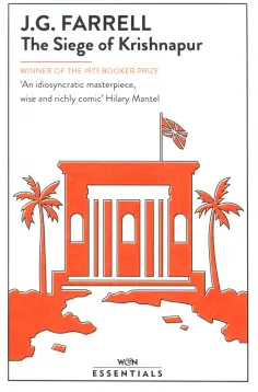 J. Farrell - The Siege Of Krishnapur обложка книги