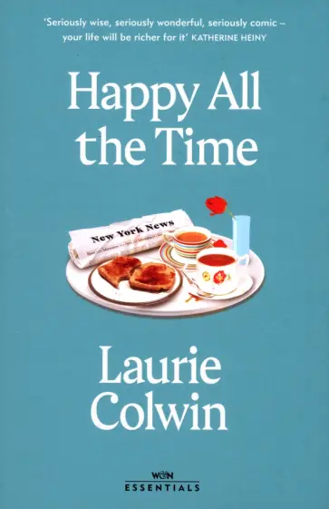 Laurie Colwin - Happy All the Time обложка книги