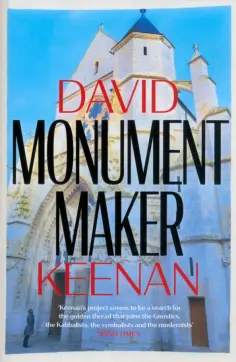 David Keenan - Monument Maker обложка книги