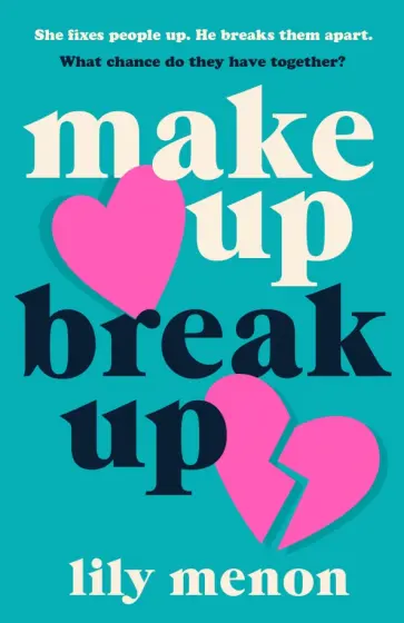 Lily Menon - Make Up Break Up обложка книги