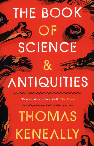 Thomas Keneally - The Book of Science and Antiquities обложка книги