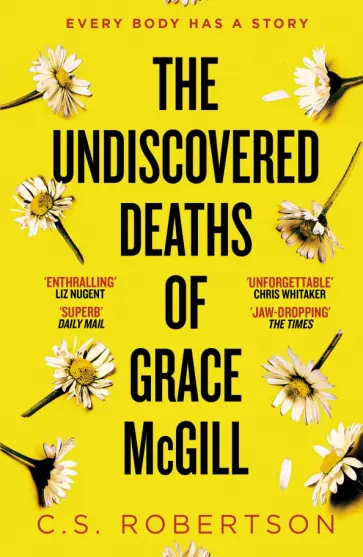 C. Robertson - The Undiscovered Deaths of Grace McGill обложка книги