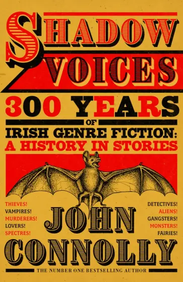 Connolly, Свифт - Shadow Voices. 300 Years of Irish Genre Fiction. A History in Stories Connolly, Свифт - Shadow Voices. 300 Years of Irish Genre Fiction. A History in Stories обложка книги