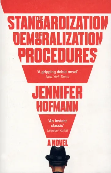 Jennifer Hofmann - The Standardization of Demoralization Procedures обложка книги
