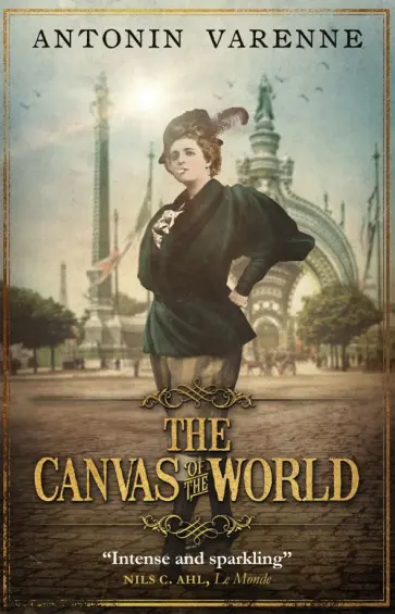 Antonin Varenne - The Canvas of the World обложка книги
