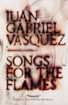 Juan Vasquez - Songs for the Flames обложка книги